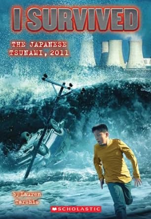 I Survived the Japanese Tsunami, 2011 (Paperback) Lauren Tarshis