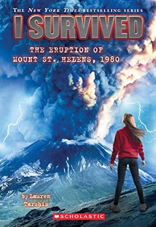 I Survived the Eruption of Mount St. Helens, 1980: I Survived Series, Book 14 (Paperback) Lauren Tarshis (Copy)