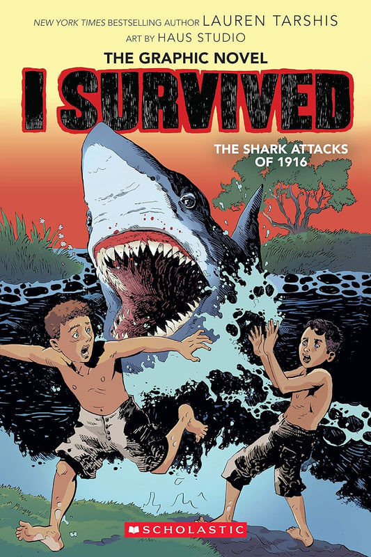 I Survived the Shark Attacks of 1916 : A Graphic Novel (Paperback) Lauren Tarshis