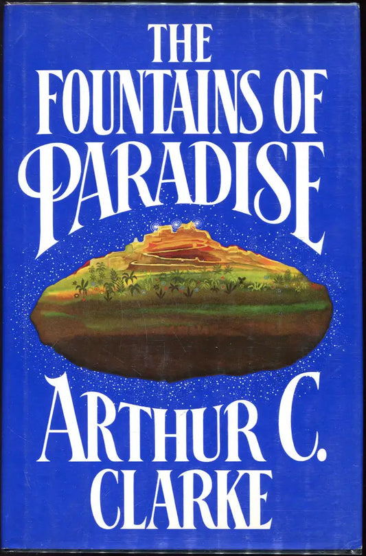 The Fountains of Paradise (Hardcover) Arthur C. Clarke