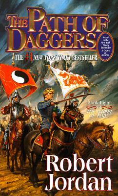 The Path of Daggers: Wheel of Time #8 (Paperback) Robert Jordan