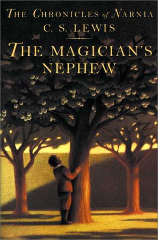 Chronicles of Narnia: The Magician's Nephew (Hardback) C. S. Lewis