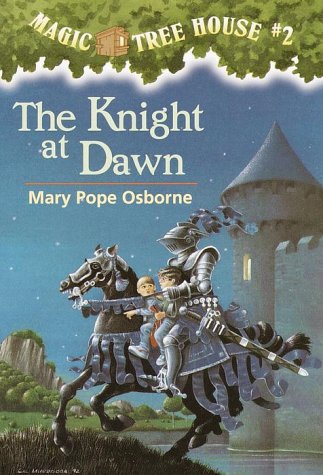 The Knight at Dawn (Magic Tree House, No. 2) (Paperback) Mary Pope Osborne