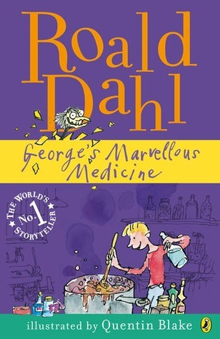 George's Marvellous Medicine (Paperback) Roald Dahl