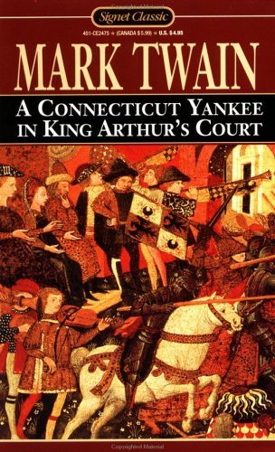 A Connecticut Yankee in King Arthur's Court (Paperback) Mark Twain