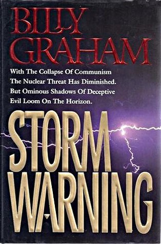 Storm Warning - Deceptive Evil Looms on the Horizon (Hardcover) Billy Graham