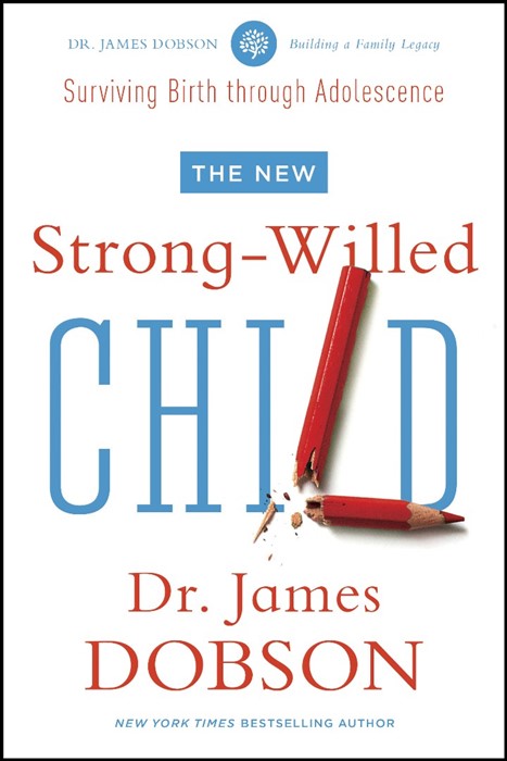 The New Strong-Willed Child (Paperback) Dr James Dobson