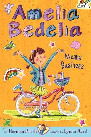 Amelia Bedelia Means Business: Amelia Badelia Chapter Books, #1 (Paperback) Herman Parish