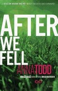 After We Fell: The After Series, Book 3 (Paperback) Anna Todd