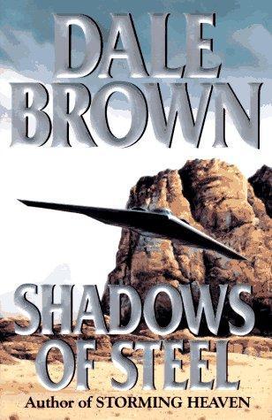 Shadows of Steel (Patrick McLanahan #5) (Hardcover) Dale Brown