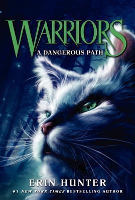 A Dangerous Path (Warriors #5) (Paperback) Erin Hunter