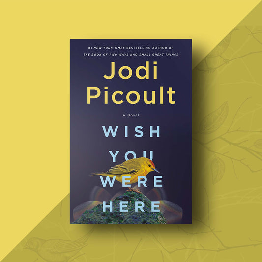 Wish You Were Here (Hardcover) Jodi Picoult