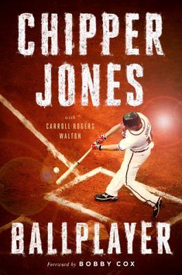 Ballplayer (Hardcover) Chipper Jones