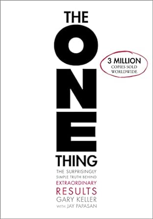 The ONE Thing (Hardback) Gary Keller, Jay Papasan