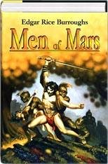 Men of Mars: A Fighting Man of Mars, Swords of Mars, and Synthetic Men of Mars (Hardcover) Edgar Rice Burroughs