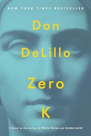 Zero K (Hardback) Don DeLillo