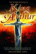 The Mammoth Book of King Arthur (Paperback) Mike Ashley