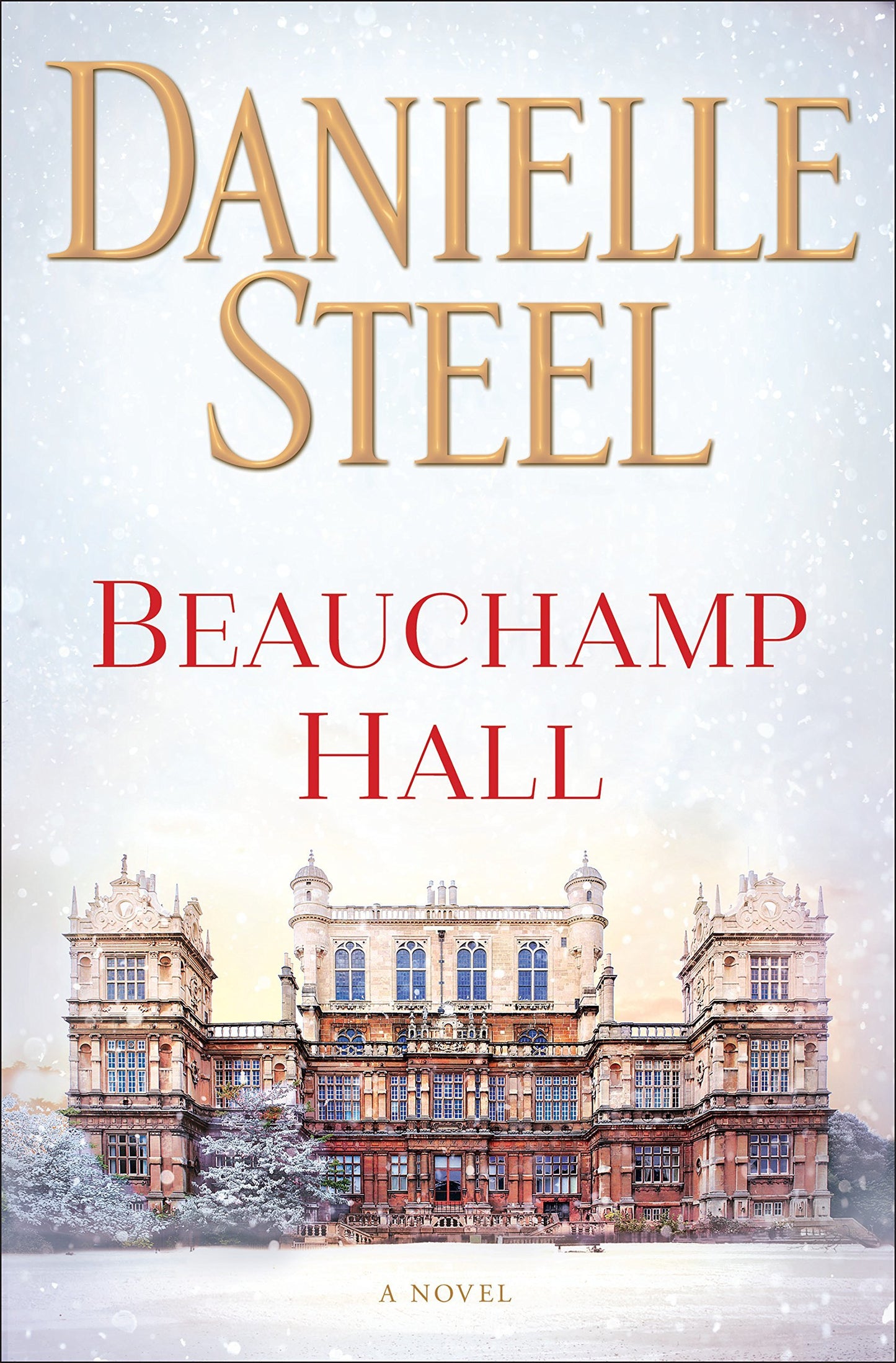 Beauchamp Hall (hardback) Danielle Steel