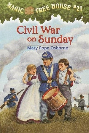Civil War on Sunday : Magic Tree House, Book 21 of 38 (Paperback) Mary Pope Osborne