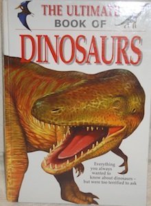 The Ultimate Book of Dinosaurs (Hardcover) Paul Dowsell
