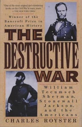The Destructive War (Paperback) Charles Royster