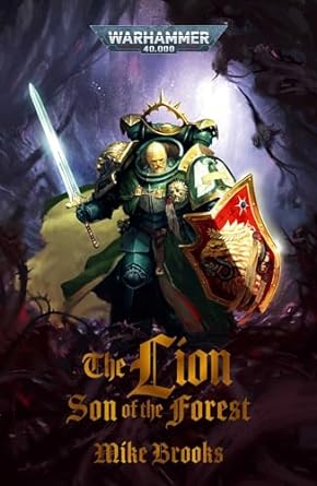 The Lion Son of the Forest: Warhammer 40k (paperback) Mike Brooks