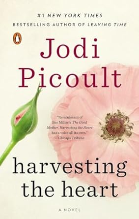 Harvesting the Heart (Paperback) Jodi Picoult