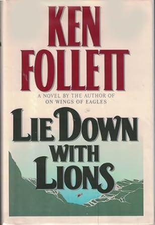 Lie Down With Lions (Hardcover) Ken Follett