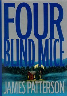 Four Blind Mice (Hardcover) James Patterson