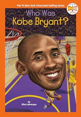 Who Was Kobe Bryant? (paperback) Ellen Labrecque