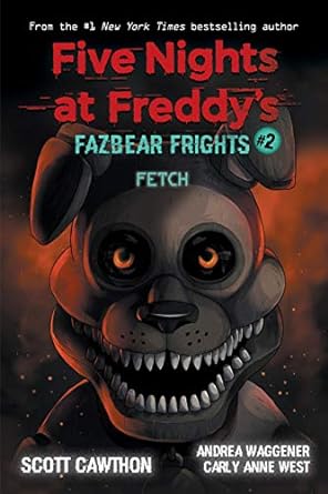 Five Nights at Freddy’s: Fetch  (Paperback) Scott Cathon, Elley Cooper