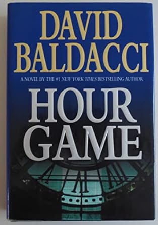 Hour Game: King & Maxwell Series, Book 2 (Hardback) David Baldacci