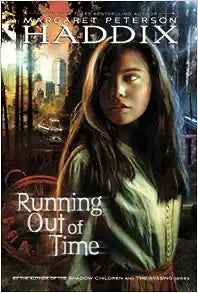 Running Out of Time (Paperback) Margaret Peterson Haddix