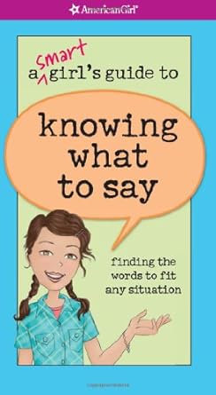 A Smart Girl's Guide to Knowing What to Say (Paperback) Patti Kelley Criswell