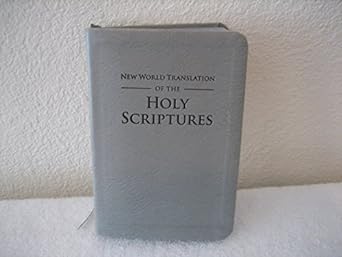 New World Translation of the Holy Scriptures (Faux-Leather) Watch Tower Bible and Tract Society