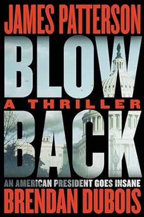 Blowback (Hardback) James Patterson, Brendan DuBois