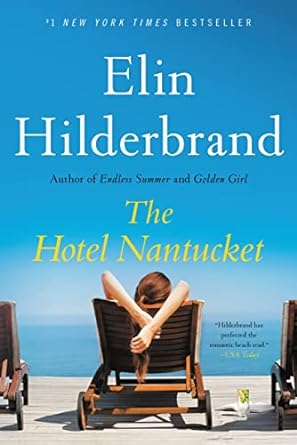 The Hotel Nantucket (Hardback) Elin Hilderbrand