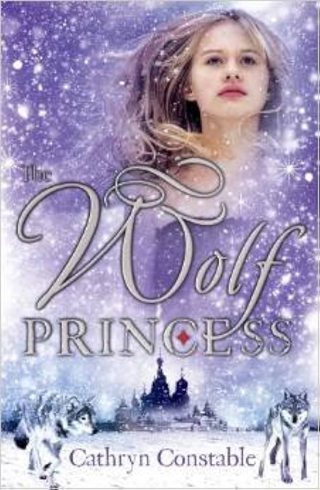 The Wolf Princess (paperback ) Cathryn Constable