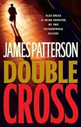 Double Cross (Hardback) James Patterson