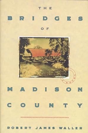 The Bridges of Madison County (Hardcover) Robert James Waller