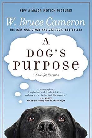 A Dog's Purpose (Paperback) W. Bruce Cameron