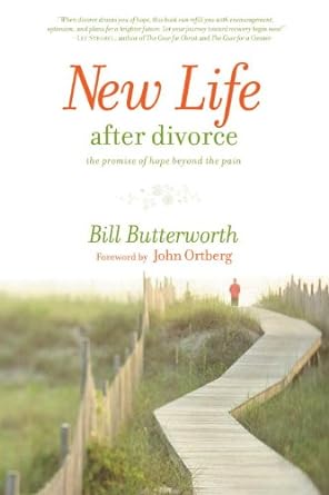 New Life After Divorce (Paperback) Bill Butterworth