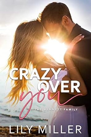 Crazy Over You (paperback) Lily Miller