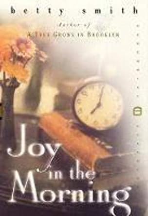 Joy in the Morning (Paperback) Betty Smith