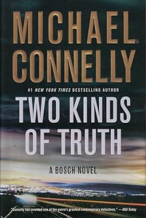 Two Kinds of Truth: Harry Bosch Series, Book 20 (Hardcover) Michael Connelly