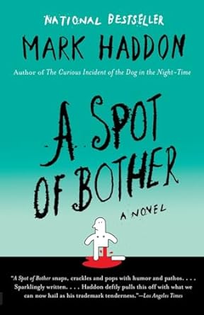 A Spot of Bother (Paperback) Mark Haddon