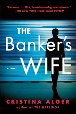 The Banker's Wife (hardcover) Cristina Alger