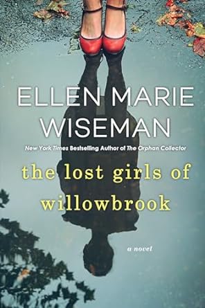 The Lost Girls of Willowbrook (Paperback) Ellen Maries Wiseman