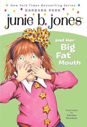 Junie B. Jones and Her Big Fat Mouth: Book 3 (Paperback) Barbara Park