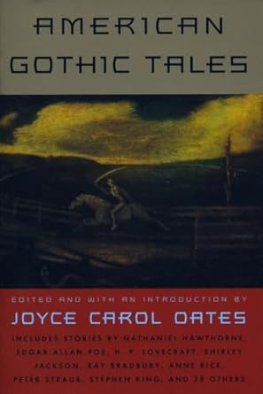 American Gothic Tales (paperback) Joyce Carol Oates